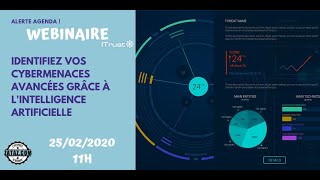 Webinar ITrust  Zataz  Identifiez vos cybermenaces avancées avec lintelligence artificielle [upl. by Danya]