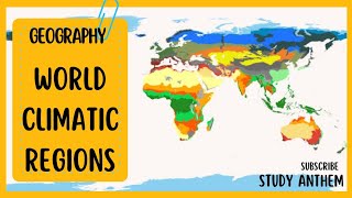 World climatic regions Climatology  Geography upsc [upl. by Nnaeirelav206]