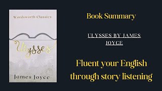 Ulysses by James Joyce  Detailed Audiobook Summary amp Analysis [upl. by Erialcyram]