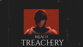 Treachery  Sosuke Aizens Theme Slowed to PERFECTION  BLEACH TYBW [upl. by Shamus]