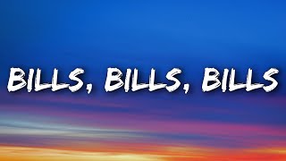 Destinys Child  Bills Bills Bills Lyrics quotCan you pay my billsquot [upl. by Keg]