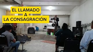 predica el llamado ala consagración [upl. by Tselec]