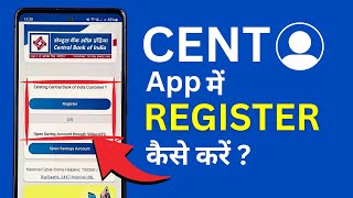 Cent Mobile App me Register Kaise Kare Login into Central Bank Mobile App [upl. by Ahcirt]