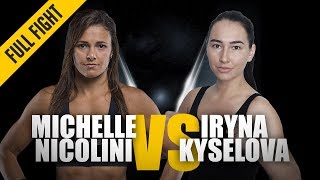 ONE Full Fight  Michelle Nicolini vs Iryna Kyselova  Breathtaking Submission  March 2018 [upl. by Ydneh442]