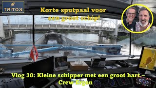 Vlog 30 Een kleine schipper  te korte sputpaal groot schip  mensen met een groot hart De Ergon [upl. by Notsek646]