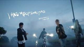 派偉俊 Patrick Brasca amp 李浩瑋 Howard Lee【I Hate Myself Sometimes】Official Video [upl. by Daitzman]