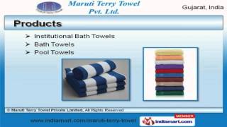 Terry Cotton Towels amp Home Textile Products by Maruti Terry Towel Private Limited Surat [upl. by Ykcor]