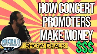 How Concert Promoters Make Money  Ancillary Revenue  Show Deals Ep002 [upl. by Schuster]