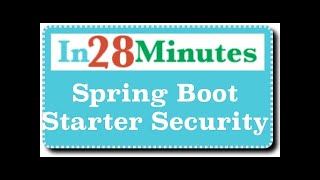 Spring Boot Starter Security  Secure Your Rest Services And Web Applications [upl. by Aholah]