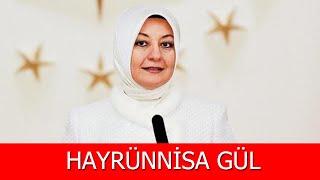 Hayrünnisa Gül Kimdir [upl. by Manas]