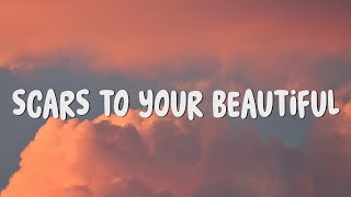 Scars To Your Beautiful Lyrics  Alessia Cara [upl. by Azilef]