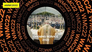 Opening Mass  WMC 2022 [upl. by Peder]