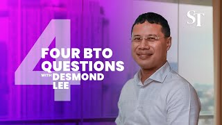 4 BTO questions with Desmond Lee [upl. by Chimene152]