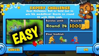 How to Beat The New Professor Evil Expert Challenge Week 29 Round 24 Easy BTD BATTLES 🐵 [upl. by Giana293]