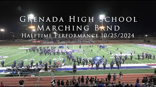 Grenada High School Marching Band Halftime 10252024 [upl. by Cormick]