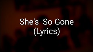 Naomi Scott  Shes So Gone Lyrics [upl. by Eevets23]