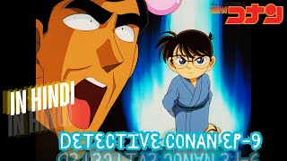 Detective Conan Episode 9 Explained In Hindi [upl. by Remington]