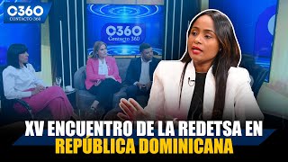 SISALRIL y OPS organiza el XV encuentro de la RedETSA en República Dominicana  Contacto 360 [upl. by Bartel653]