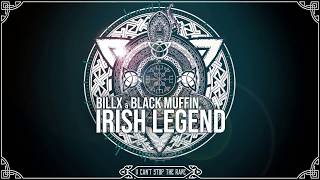 Billx amp Black Muffin  Irish Legend Official video [upl. by Htilil576]