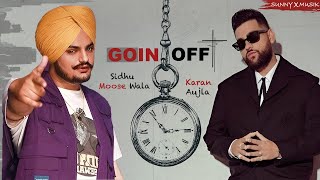 Goin Off  Karan Aujla x Sidhu Moose Wala  Poison  sunnyxmusik  Goin Off  Aujla x Sidhu [upl. by Karl]