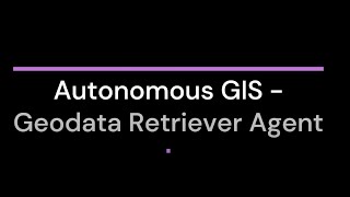 GeoData Retrieve Agent QGIS Plugin OpenStreetMap Demo [upl. by Sabella]