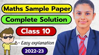 quotComplete Maths Sample Paper Solutionquot  Class 10  Sample Paper Solution with Easy Explanation 😎🔥 [upl. by Zachariah]