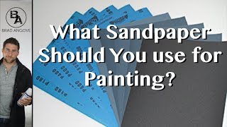 What grits of sandpaper should you use when painting [upl. by Sylirama]