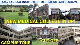 Ajay Sangal Medical College Shamli  New Medical College in UP  NEET 2024  Caring Doctor [upl. by Eelyak]