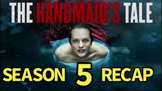 The Handmaids Tale Season 5 Recap [upl. by Pickford]