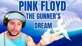 FIRST TIME HEARING Pink Floyd quotThe Gunners Dreamquot Reaction [upl. by Barthelemy]