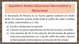 Balanceo Redox Normalidad y Molaridad [upl. by Nelav140]