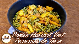 Poêlée Haricots Verts Pommes de Terre Recette Facile et Rapide [upl. by Onit]