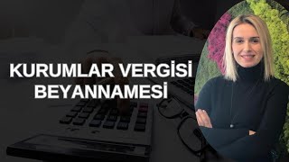 Kurumlar Vergisi Beyannamesi [upl. by Cleon]