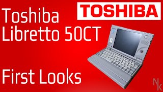 Toshiba Libretto 50CT  First Looks [upl. by Petey844]