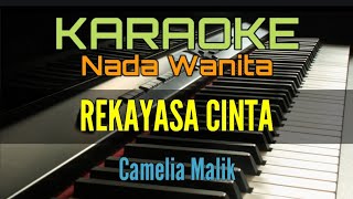 KARAOKE  REKAYASA CINTA Camelia Malik [upl. by Riggall]