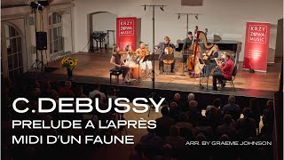 Debussy Prelude a l’après midi d’un faune  arr Graeme Steele Johnson [upl. by Reiter]