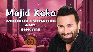 Majid Kaka OLD Wedding Entrance and Siskani Assyrian Live Songs [upl. by Leoj757]