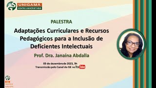 Palestra Adaptações Curriculares e Recursos Pedagógicos para a Inclusão de Deficientes Intelectuais [upl. by Yddet]