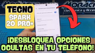 Cómo Entrar a Opciones de Desarrollador TECNO SPARK 20 PRO ¡ASÍ DE FÁCIL [upl. by Chicky]