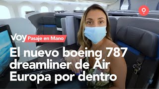 Cómo es el Boeing 787 Dreamliner de Air Europa por dentro [upl. by Etnelav]