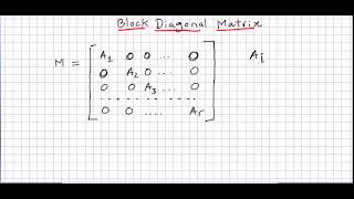 Linear Algebra 101 Block Diagonal Matrix [upl. by Aicnilav]