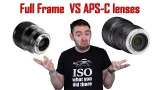 APSC vs Full Frame lenses  What lenses can you use on which bodies [upl. by Gaskins]