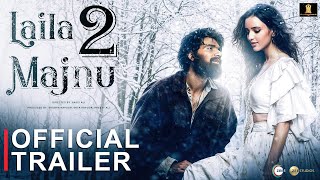 Laila Majnu 2  Official Trailer  Ekta Kapoor  Imtiaz Ali  Avinash Tiwary  Tripti Dimri Concept [upl. by Thury]