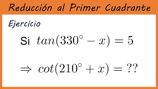 APLICACIONES DE LAS REGLAS DE REDUCCIÓN  REDUCCIÓN AL PRIMER CUADRANTE 10 [upl. by Homans]