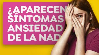 ¿Te aparecen síntomas de la ansiedad de la nada [upl. by Onidranreb]