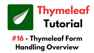 Thymeleaf Tutorial 16  Thymeleaf Form Handling Overview [upl. by Nnylecoj662]