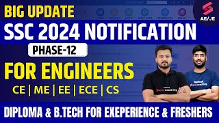 SSC Phase 12 Notification 2024 Out for Engineers  SSC Selection Post Phase 12 Vacancy 2024 [upl. by Benedicta]