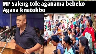 MP Saleng sangma Tolgipa ma bebegipa [upl. by Nhguaval]