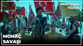 Mohaç Savaşı  Muhteşem Yüzyıl 26Bölüm [upl. by Eenoj]