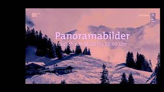 PanoramabilderBergwetter Livestream BR Fernsehen HD 31102024  Pausenfüller [upl. by Amehsat]